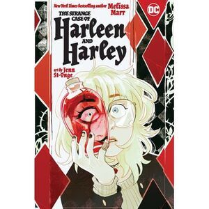 The Strange Case of Harleen and Harley -- Melissa Marr